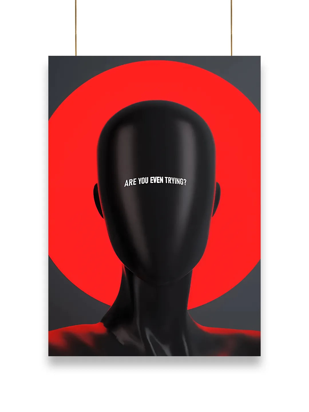 ARE YOU EVEN TRYING? | Aesthetic - Poster | 03